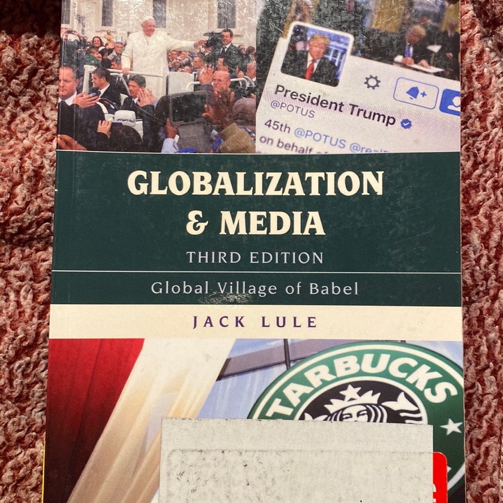 Globalization & Media third edition Global Village of Babel